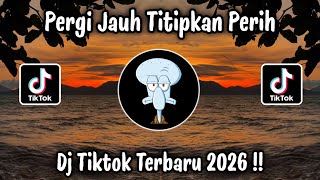 Download lagu PERGI JAUH TITIPKAN PERIH🎵JADI AKU SEBENTAR SAJA COVER - DJ TIKTOK TERBARU 2026‼️ mp3