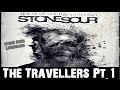 Stone Sour - The Travellers Pt.1 (Tradução) 