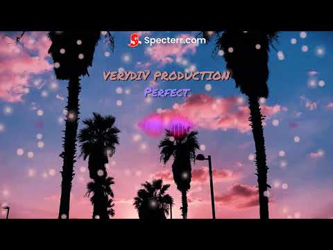 VERYDIV PRODUCTION  - Perfect