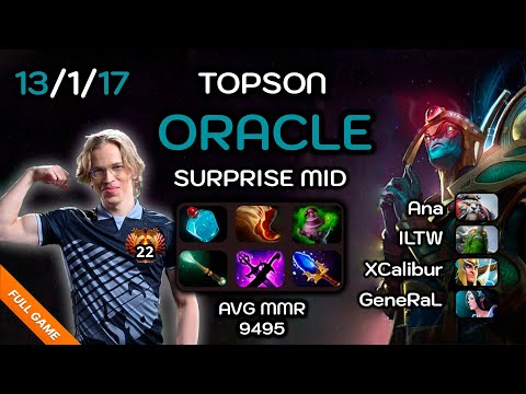 TOPSON Mid Oracle [13/1/17] with Ana and iLTW destroying XCalibur, GeneRal and Dream