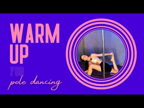 20 Minute Pole Dancing Warm Up Routine