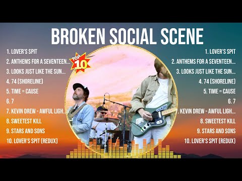 Broken Social Scene The Best Music Of All Time ▶️ Full Album ▶️ Top 10 Hits Collection