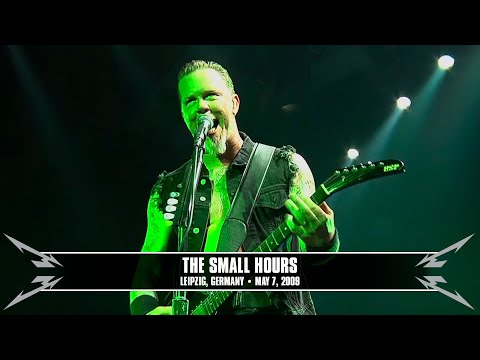 Metallica: The Small Hours (Leipzig, Germany - May 7, 2009)