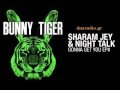 Sharam Jey & Night Talk - Gonna Get You (Original Mix)