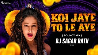 Download lagu Koi Jaye To Le Aaye (Bouncy Mix) | 90s Bollywood Remix 2026 | Dj Sagar Rath | Tapori Mix Song mp3