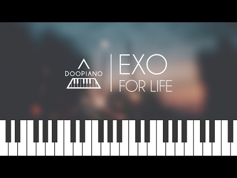 EXO (엑소) - For Life Piano Cover