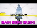 Arknights Endfield 1 Hour Of Main Menu Music