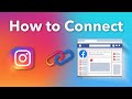 How To Connect Instagram To Your Facebook Page