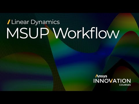 Understanding the Mode-Superposition Method Using Ansys Mechanical — Lesson 1
