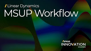 Understanding the Mode-Superposition Method Using Ansys Mechanical — Lesson 1