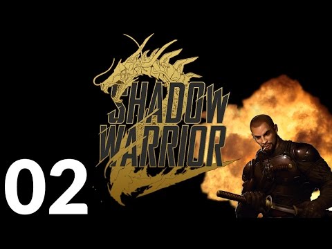 Shadow Warrior 2 PC - My Hero - Part 2 Let's Play Shadow Warrior 2