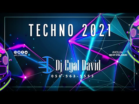 Dj Eyal David - Techno Set 2021