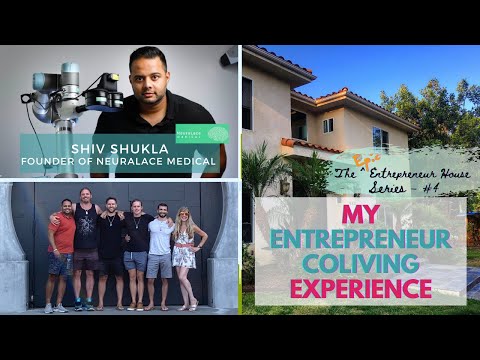 Can Coliving 10x your Income? | Shiv Shukla, CEO of NeuraLace Medical
