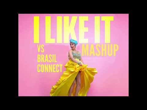 i like it vs brasil connect - (JoseMaria Mashup)