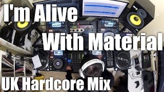 DJ Cotts - I'm Alive With Material (UK Hardcore Mix)