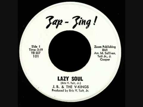 J.B. & The V-Kings - Lazy Soul