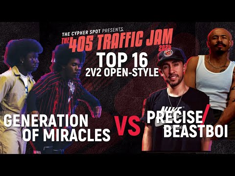 GENERATION OF MIRACLES vs PRECISE & BEASTBOI | Top 16 - 2V2 OPEN-STYLE | 405 Traffic Jam 2024