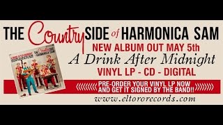 The Country Side of Harmonica Sam   - A Drink After Midnight - El Toro Records