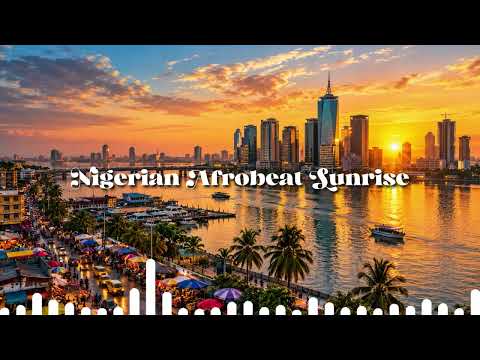 Nigerian Afrobeat Sunrise
