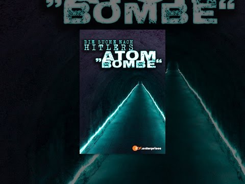 Die Suche nach Hitlers Atombombe