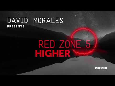 DAVID MORALES Presents RED ZONE 5 - HIGHER