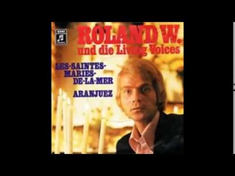 Roland W. - Les saintes maries de la mer  (1972)