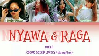 Download lagu How would if DOLLA sing 'Nyawa & Raga' by Sarah Suhairi (Color Coded Lyrics Malay/Eng) mp3