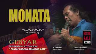 Download lagu MONATA PABEAN 2017  Lapar -  Shodik mp3