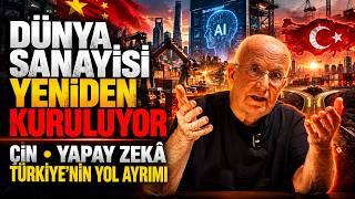 Dünya Sanayisi Yeniden Kuruluyor: Çin, Yapay Zekâ ve Türkiye’nin Yol Ayrımı