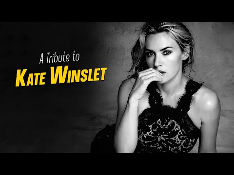 A Tribute to KATE WINSLET