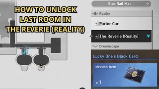 【Honkai: Star Rail】How to unlock the last room in The Reverie (Reality) | Lucky One