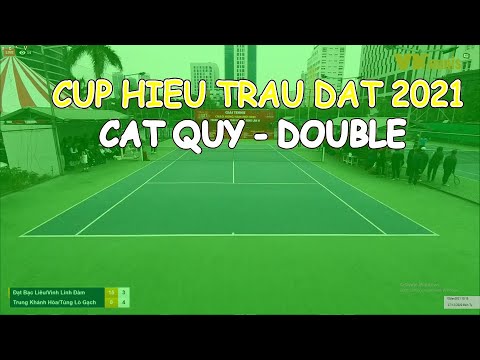vs  * Cup Hieu Trau Dat 2021 - Double