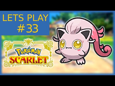 Lets Play Episode 33  - Pokemon Scarlet - Nintendo Switch (No Commentary)
