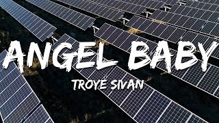 Download lagu Troye Sivan - Angel Baby (Lyrics) mp3