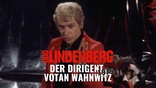 Udo Lindenberg - Der Dirigent Votan Wahnwitz (offizielles Video von 1975)