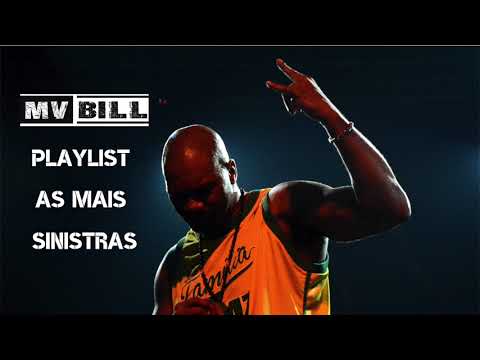 MV BILL - PLAYLIST só as mais SINISTRAS