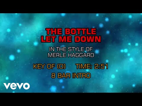 Merle Haggard - The Bottle Let Me Down (Karaoke)
