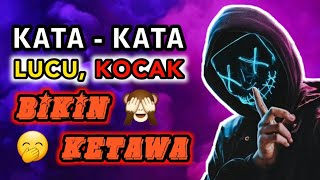 Download lagu KATA LUCU, KOCAK, TAPI SESUAI DENGAN KENYATAAN || BIKIN KETAWA mp3