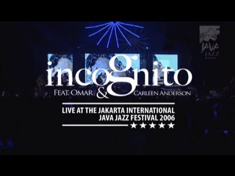 Incognito feat Omar and Carleen Anderson "Apparently Nothin" Live at Java Jazz Festival 2006