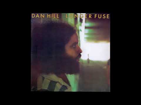 Dan Hill - Sometimes When We Touch (Official Audio)