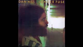 Dan Hill - Sometimes When We Touch (Official Audio)