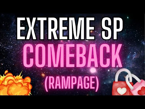 Your SP Will Come Back NO MATTER WHAT | Rampage for “Extreme” Situations