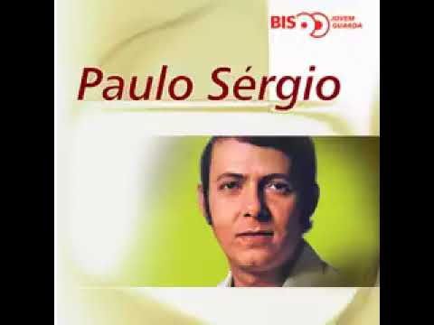 A ÚLTIMA CANÇÃO🔹Paulo Sérgio