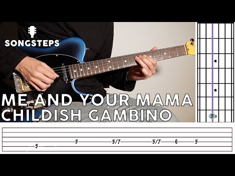 Me and Your Mama Guitar Lesson | Tutorial | TAB (Childish Gambino)