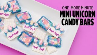 One More Minute: Mini Unicorn Candy Bars