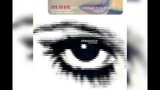Eye To Eye Feat. Taka Boom - Just Can't Get Enough (no no no no) (Original Mix)