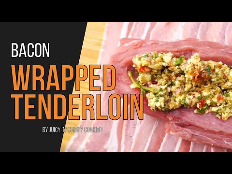 Bacon Wrapped Pork Tenderloin - Feta & Sundried Tomatoes!