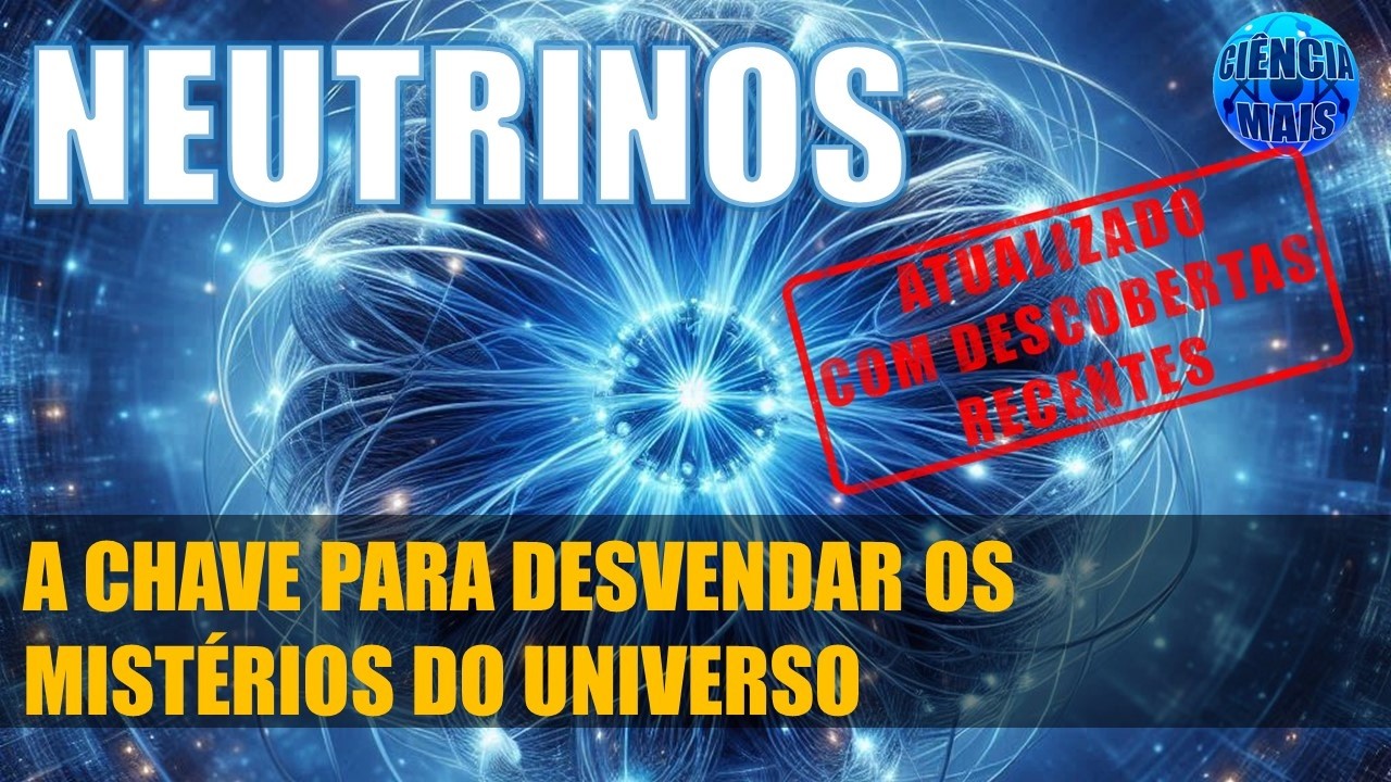 O papel dos Neutrinos na formação do universo