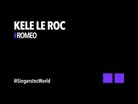 Romeo - Kele Le Roc