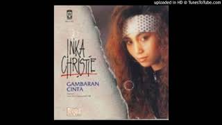 Download lagu Inka Christie - Gambaran Cinta - Composer : Saari Amri, Nanee, Adit OB 1992 (CDQ) mp3
